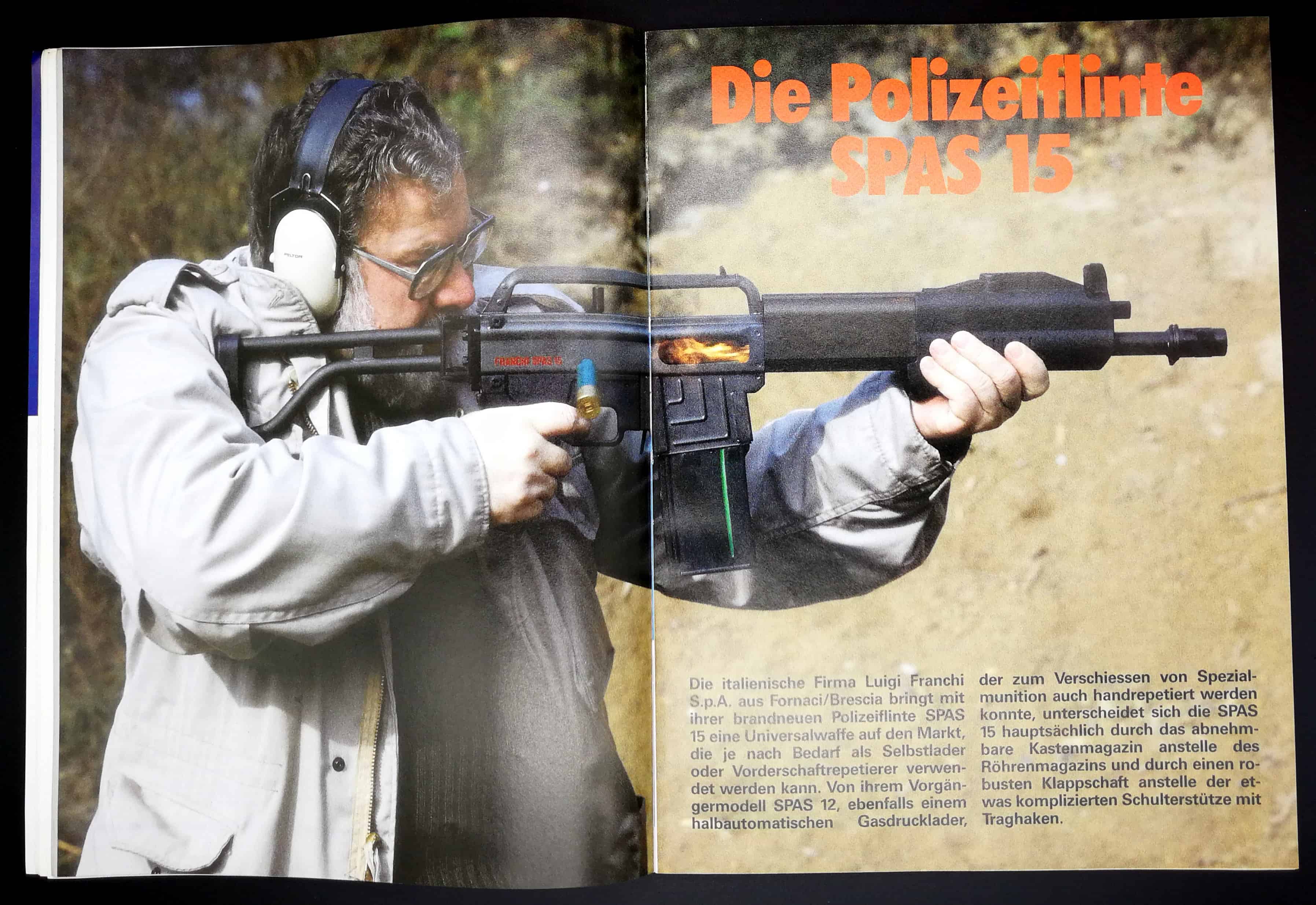 Man kann von dem Konstrukt SPAS15 halten, was man will, aber das Bild macht was her!