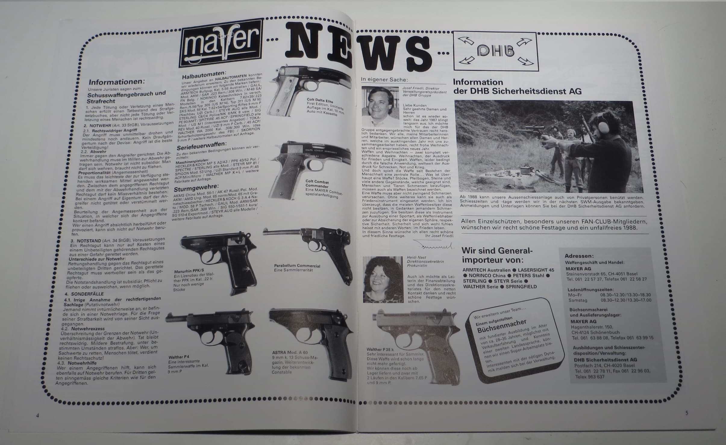 Waffen Mayer aus Basel mit Informationen über Notwehr, Notstand und Sonderfälle. Daneben aktuelle Angebote, wie zum Beispiel vollautomatische UZIs. Hachja damals.

