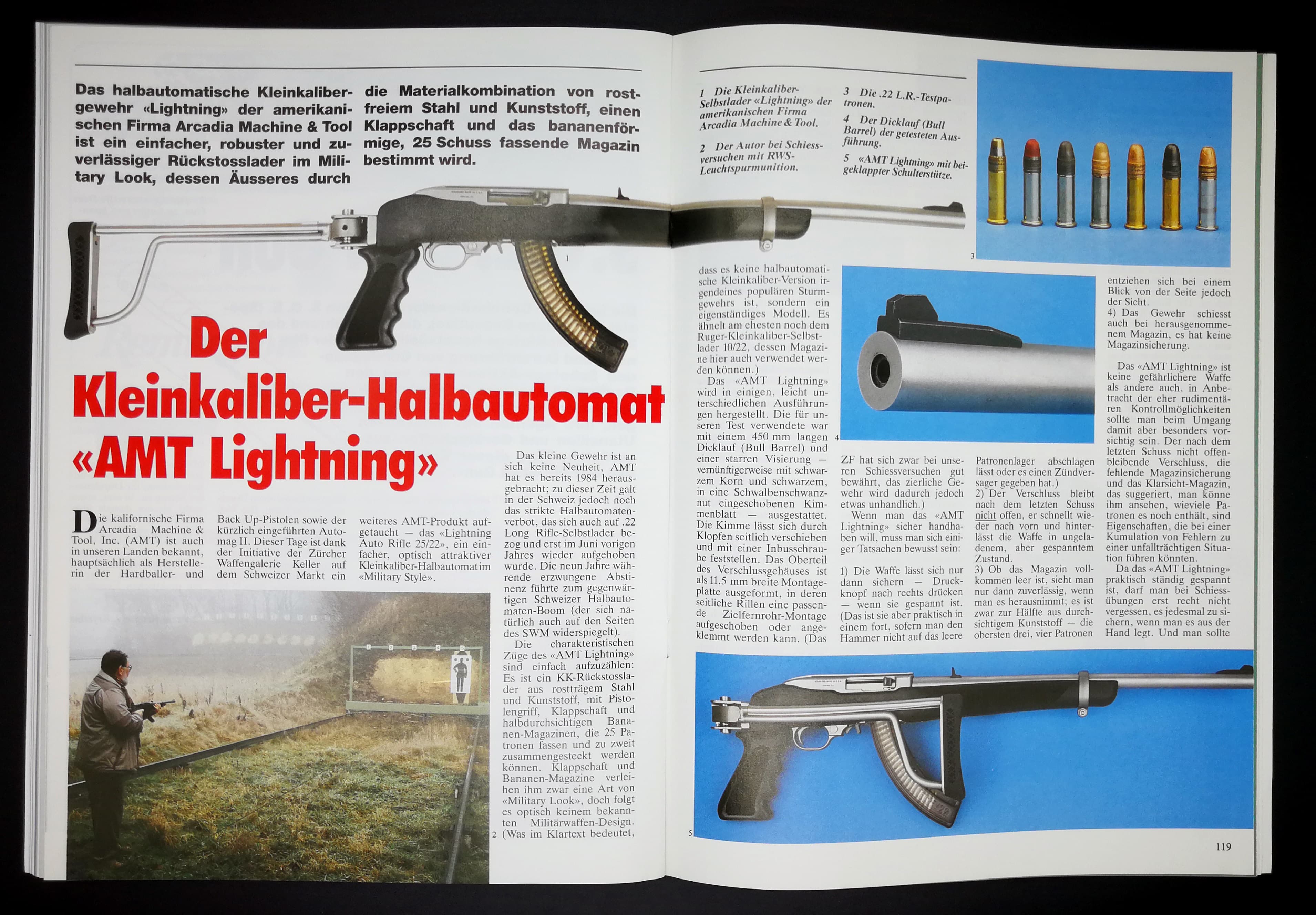 Diese AMT Lightning würde ich nur zu gerne mal schiessen. Man beachte die heutzutage in gewissen Ländern verpönte Mannsscheibe.
