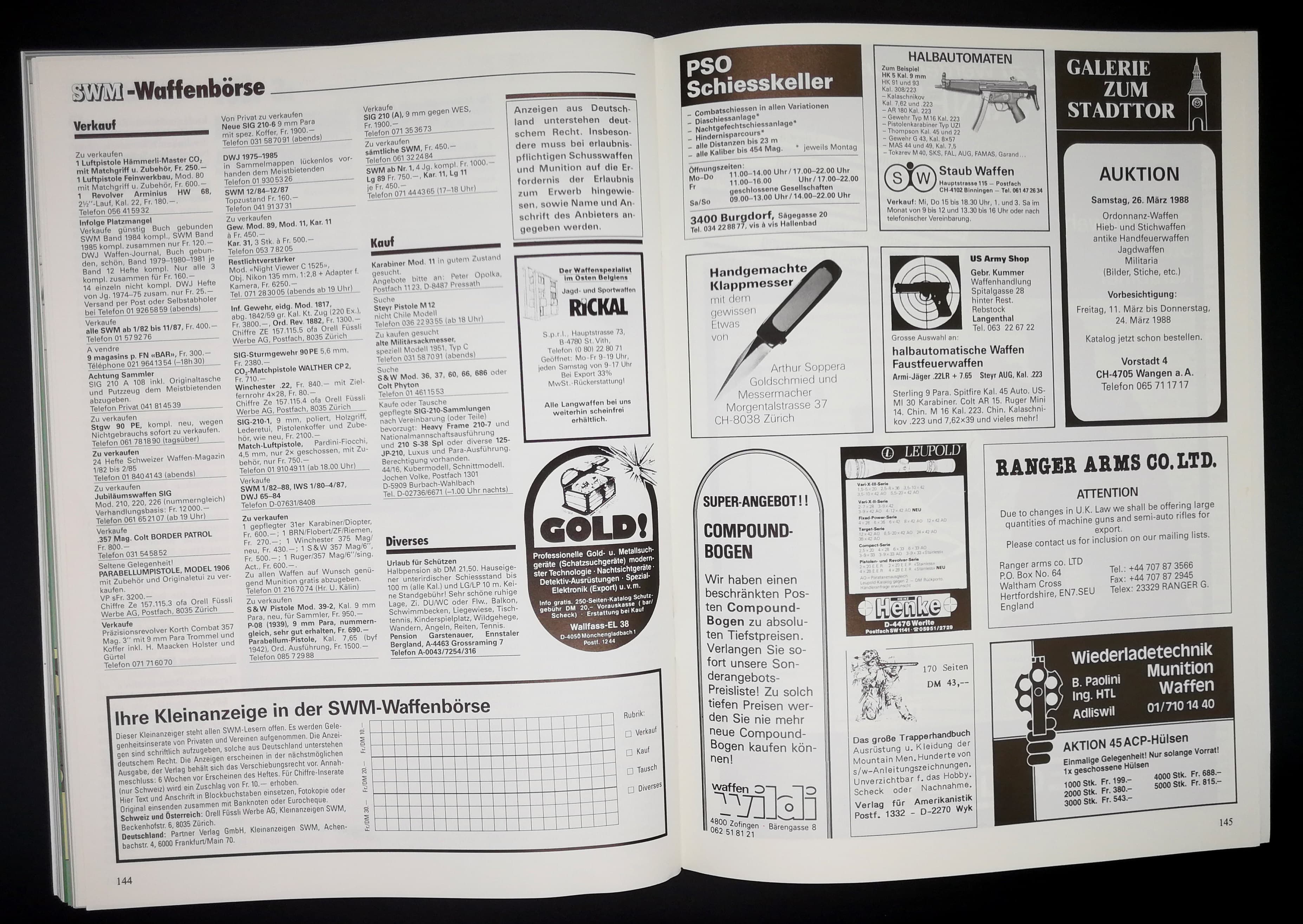 Ah, die Börse! Mal sehen... Die Jumbiläumspistolen SIG P210, 220 und 226 für 12 Ameisen, komplett neue Sturmgewehre 90, der Urlaub für Schützen wieder... oh und Staub Waffen bietet eine MP5 feil!

