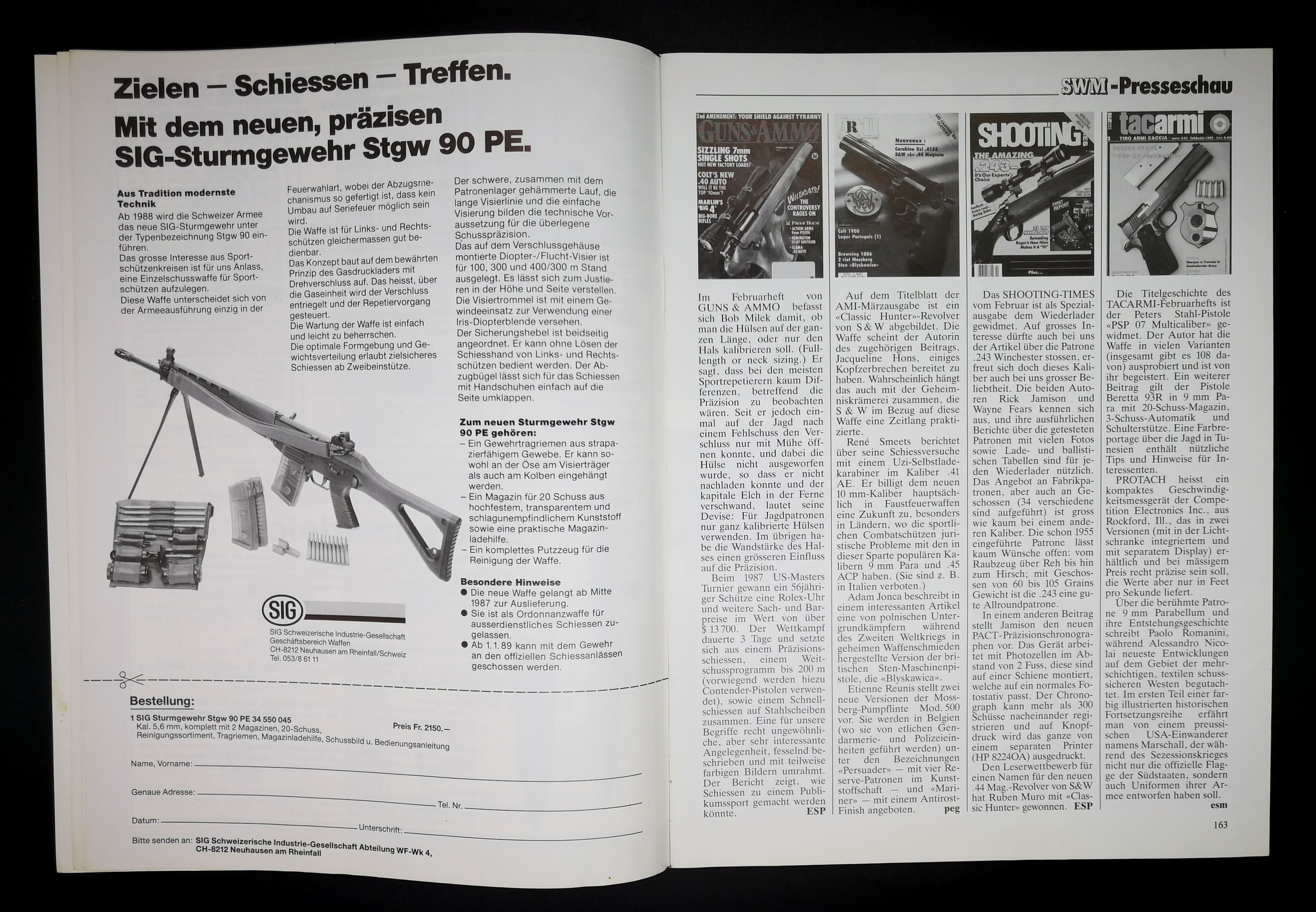 Eine ganzseitige Anzeige für das Sturmgewehr 90, welches noch nicht vollständig von der Armee übernommen wurde, per Januar 1989 aber schon fürs ausserdienstliche Schiessen zugelassen geworden sein wird.
