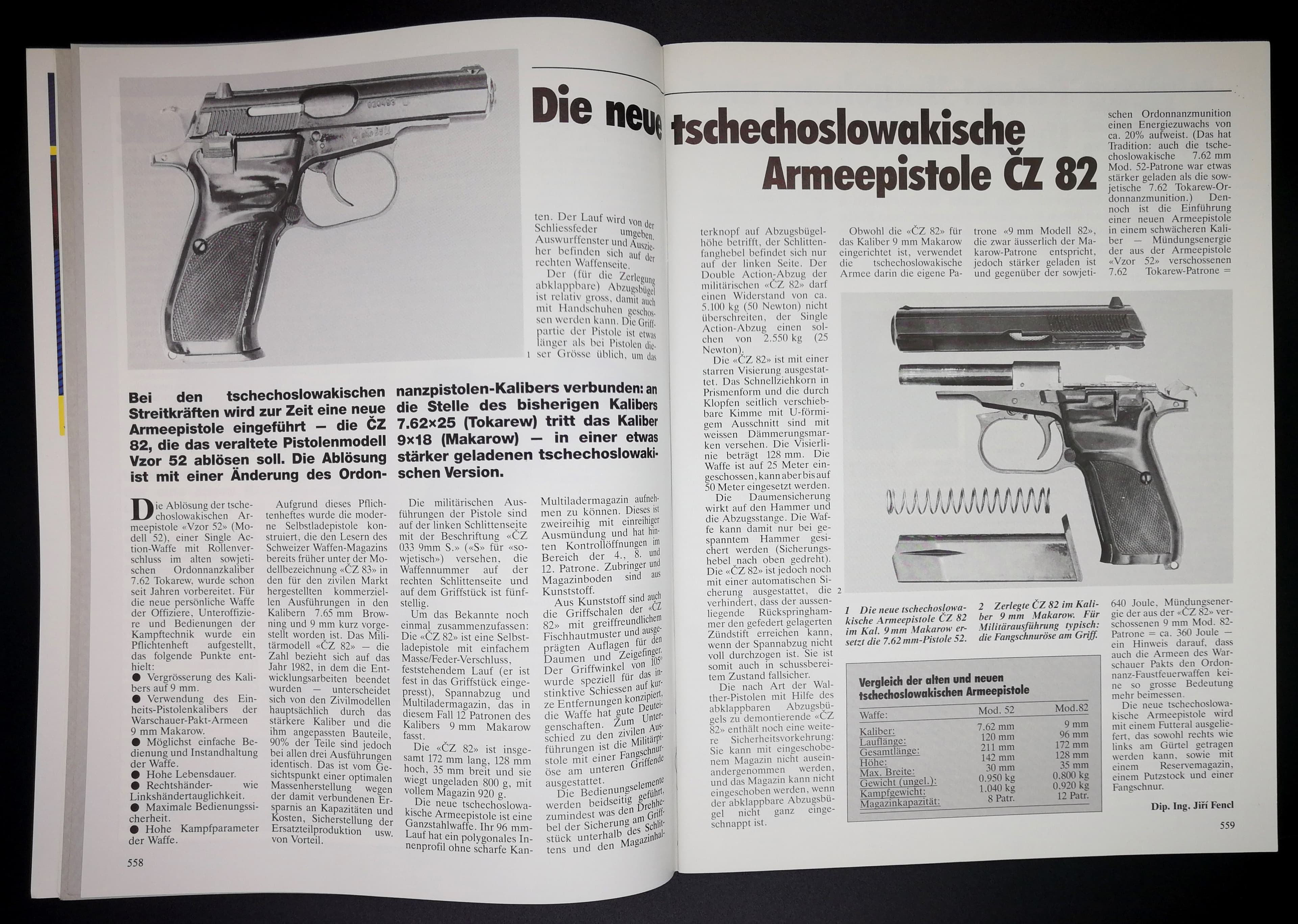 Nicht so sexy wie die CZ75, und bei weitem weniger bekannt: Die CZ82.
