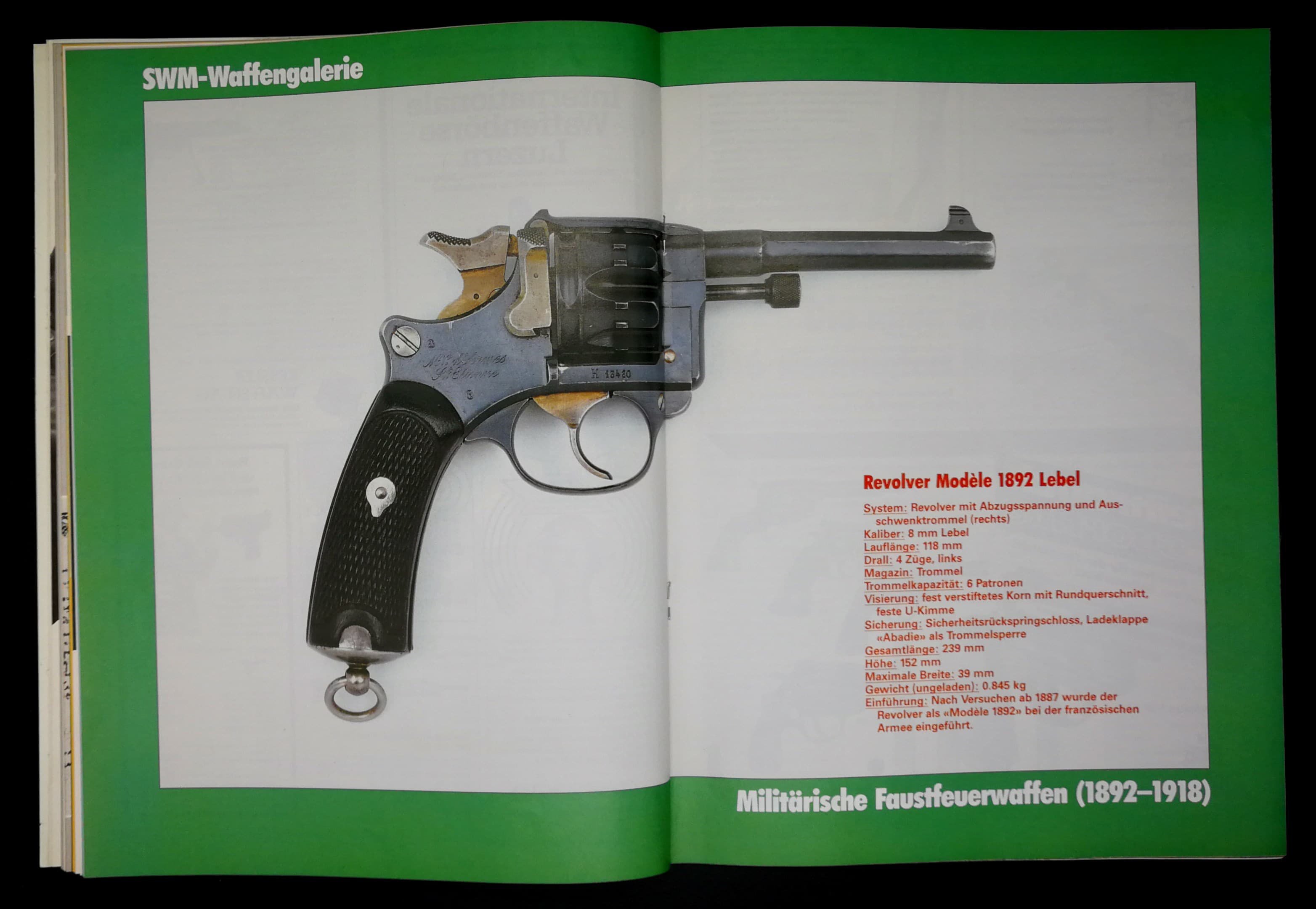 Centerfold: Modèle 1892 Lebel aus Frankreich.
