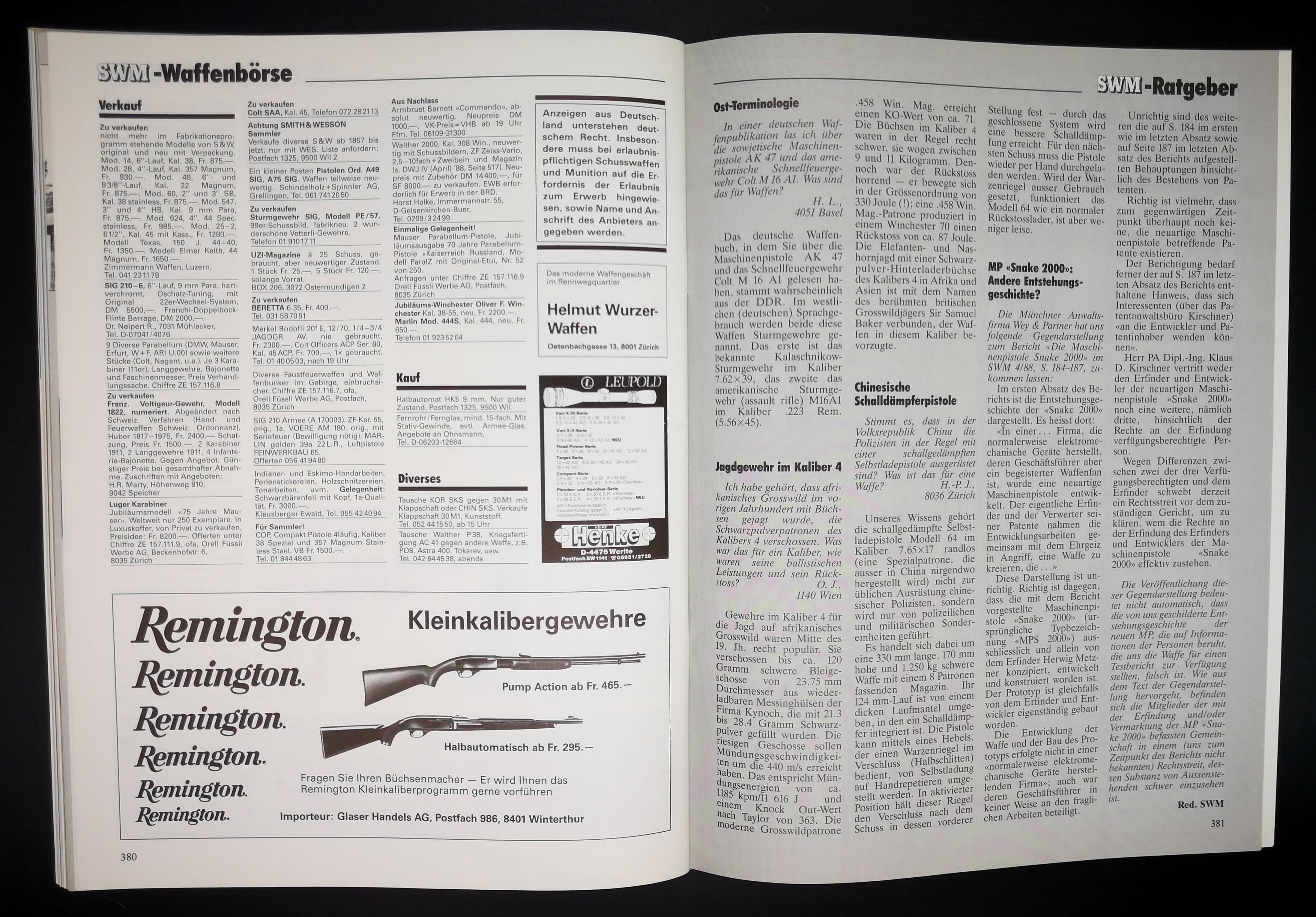 "Diverse Faustfeuerwaffen und Waffenbunker im Gebirge, einbruchsicher." Zu gerne würde ich mich da melden, nur schon aus reiner Neugierde, was damit jetzt genau gemeint ist. Rechts in der Fragerunde möchte jemand wissen, was für Waffen die "Maschinenpistole AK 47" und das "Schnellfeuergewehr Colt M 16 A1" seien. Klingt erst seltsam, macht aber Sinn, da der Begriff "Schnellfeuer..." anscheinend in DDR-Waffenbüchern vorkam.