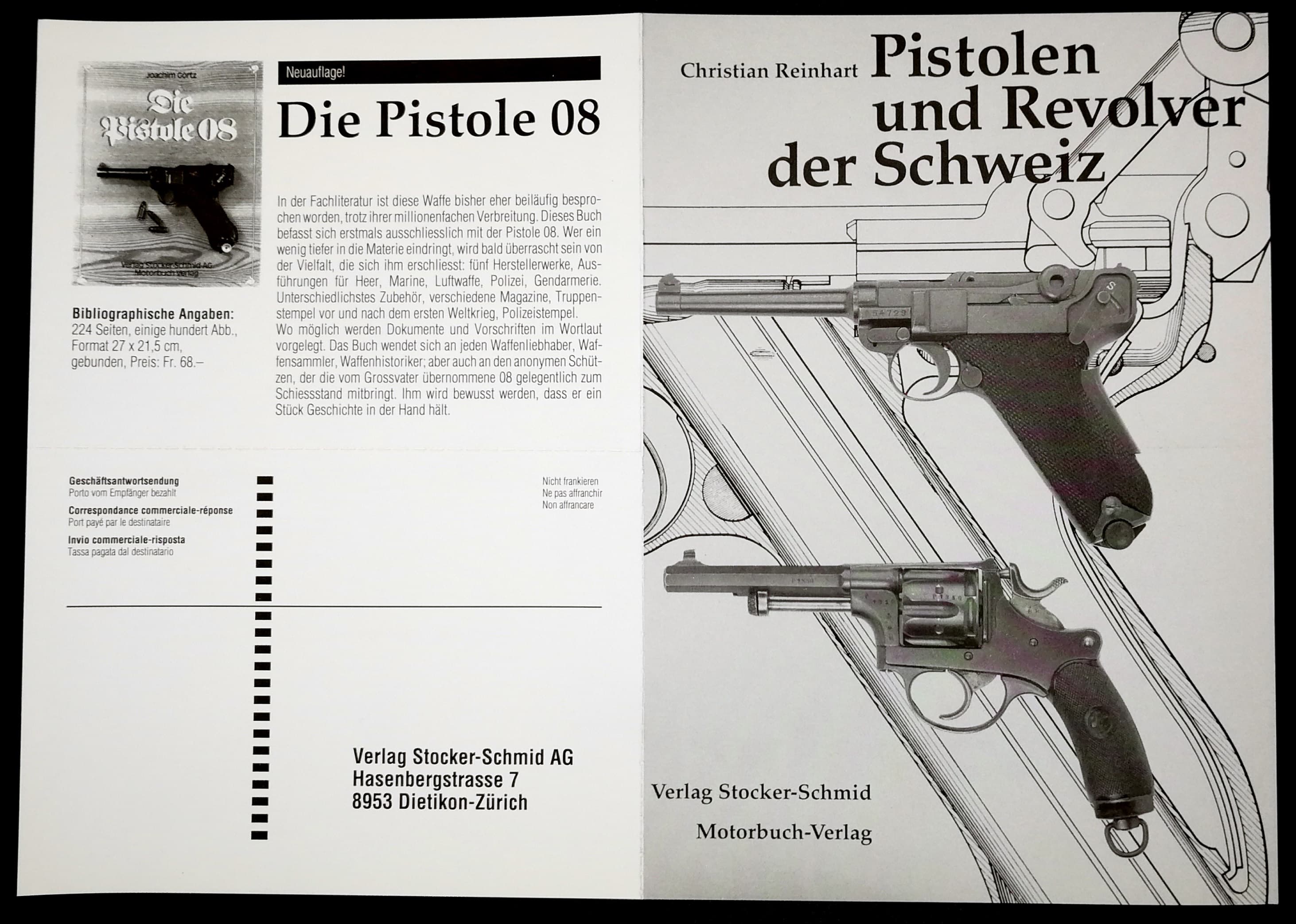 Beilage vorne bzw. hinten: "Pistolen und Revolver der Schweiz" von Christian Reinhart (siehe Blogs) und "Die Pistole 08" .