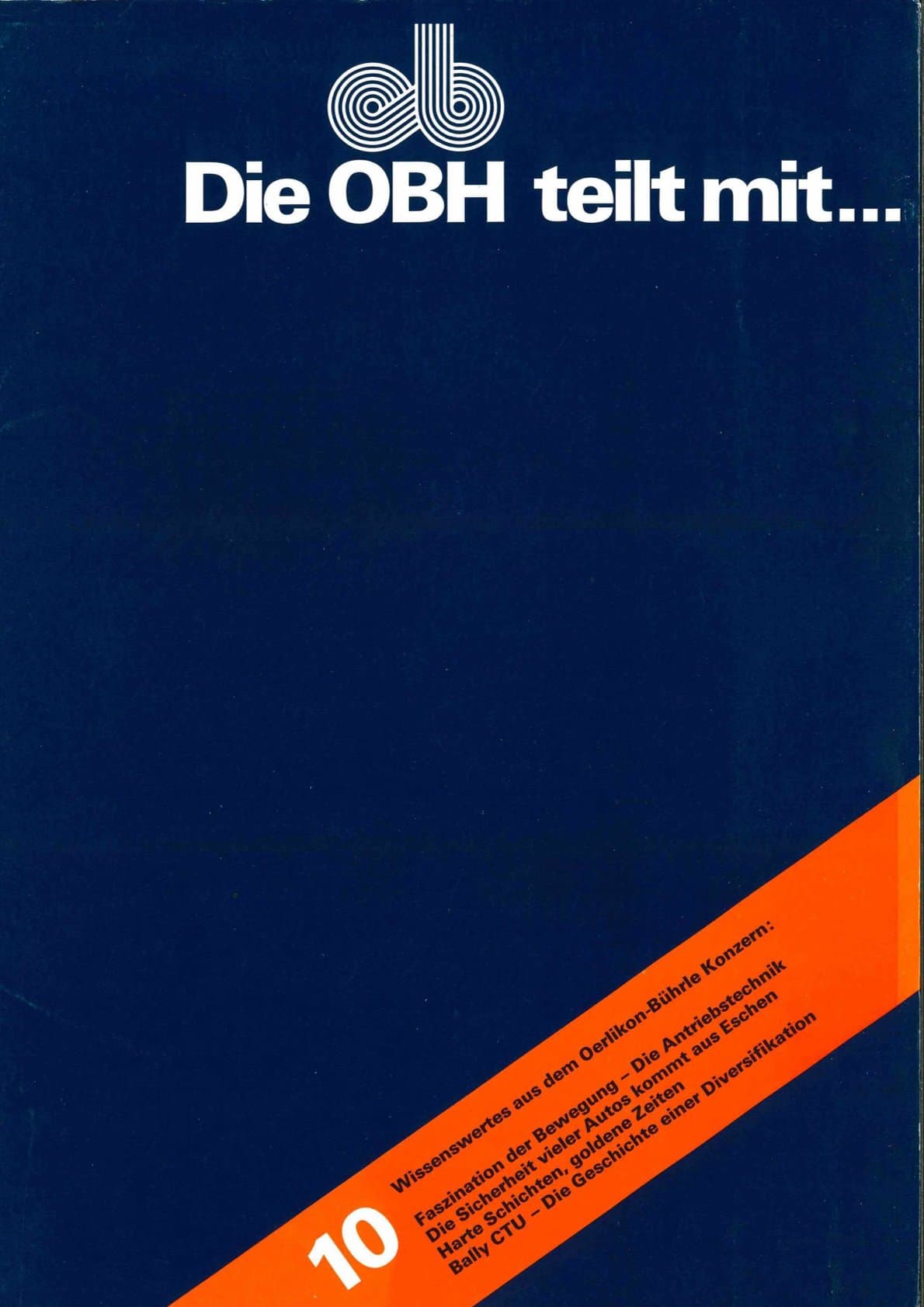 Oerlikon-Bührle: Die OBH teilt mit... Mappe 10